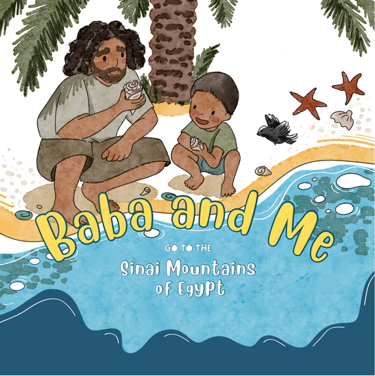 Baba & Me: Go To The Sinai Mountains